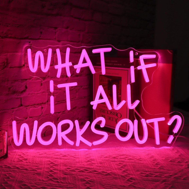 What If It All Works Out Neon  – обзор и цена Home Office What Is It